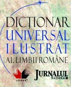 Concursuri online: Castiga 3 colectii Dictionar universal ilustrat al limbii romane