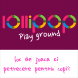 Lollipop Playground - loc de joaca copii 2- 12 ani